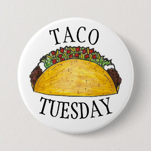 TACO TUESDAY Mexican Tex Mex Food Tacos Foodie Pinback Button