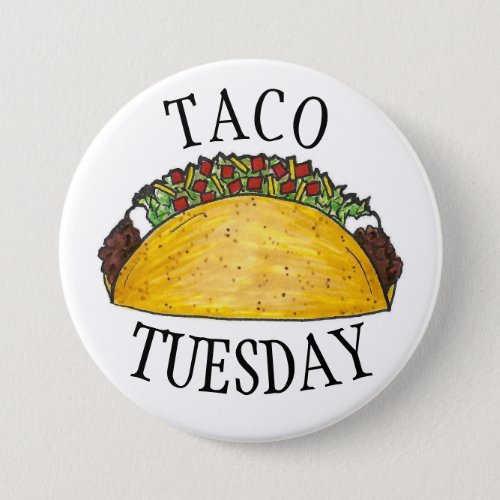 TACO TUESDAY Mexican Tex Mex Food Tacos Foodie Pinback Button