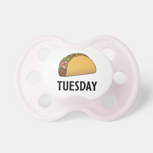 Taco Tuesday Pacifier