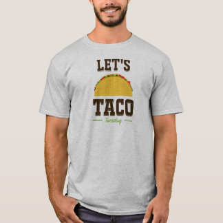 TACO TUESDAY T-Shirt