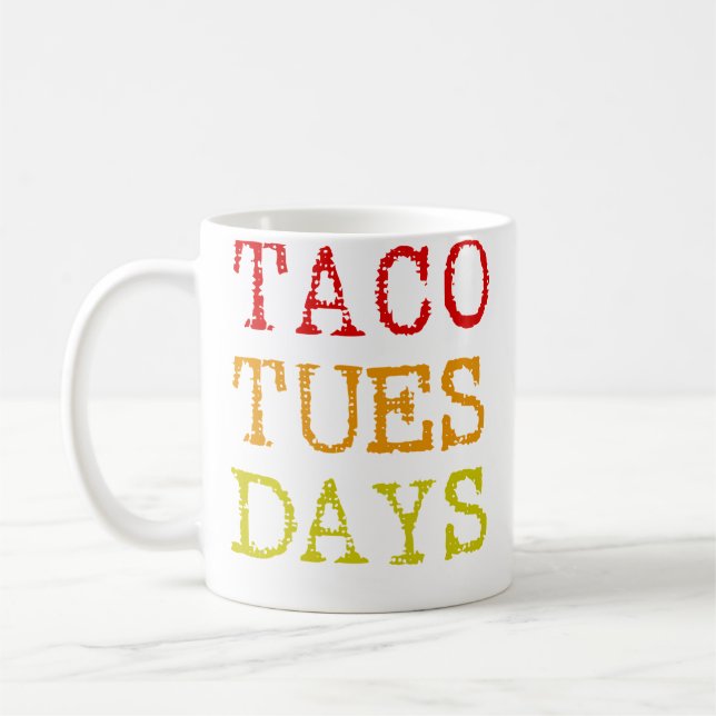 Taco Tuesday Tacos Coffee Mug (Left)