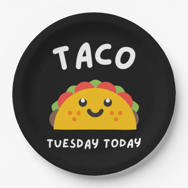 TACO TUESDAY TODAY PAPER PLATES (Front)