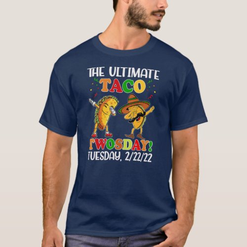 Taco Twosday Tuesday 2 22 22 Mexican Hat Food T_Shirt