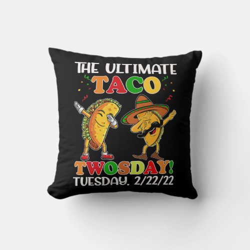 Taco Twosday Tuesday 2 22 22 Mexican Hat Food Throw Pillow