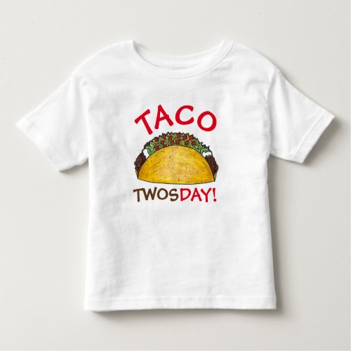 Taco TWOSday Tuesday 2nd Birthday Party Fiesta Toddler T_shirt