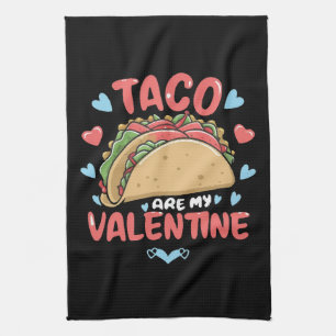 Taco-valentine Kitchen Towel