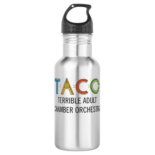 TACO Water Bottle 18 oz Stainless Steel