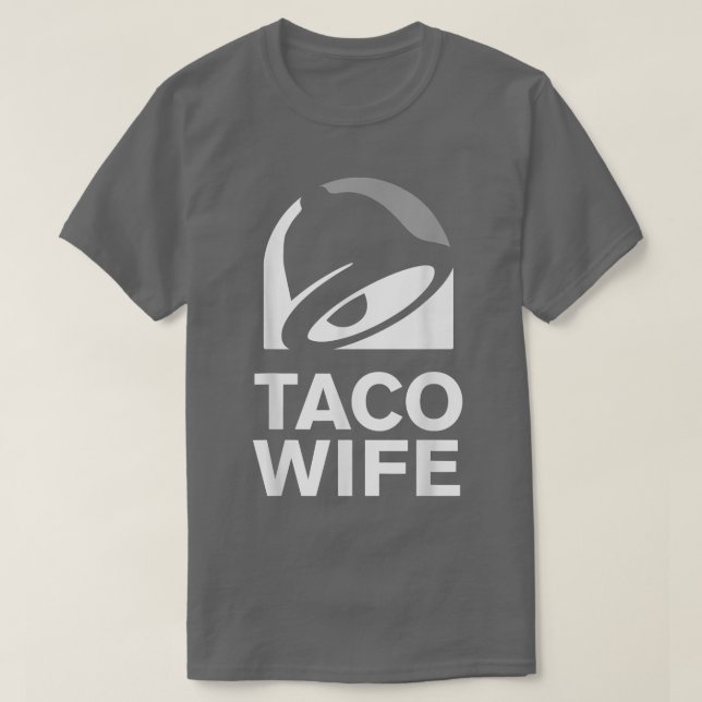 Taco Wife Funny Cooking Gadgets  T-Shirt (Design Front)