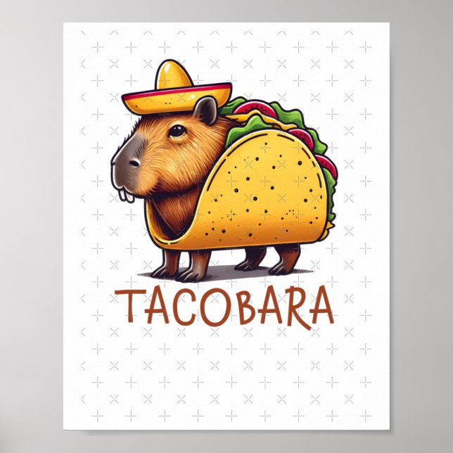 Tacobara Capybara In A Taco Costume Sticker  Poster (Front)