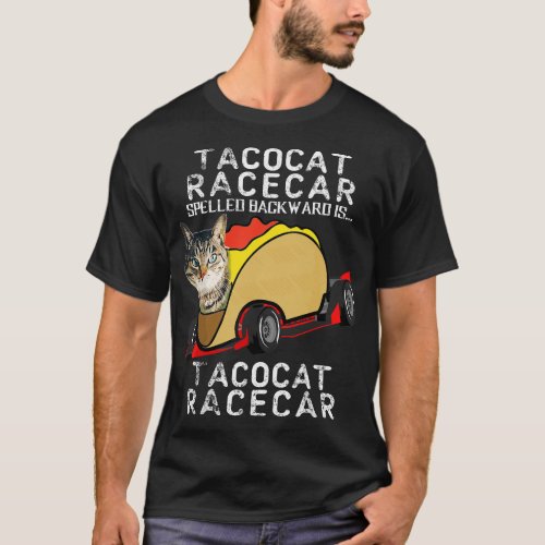 Tacocat Racecar Crazy Mexican Food Fast Car Funny  T_Shirt