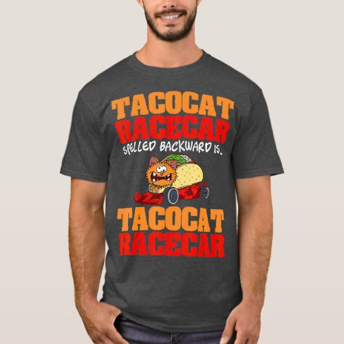 Tacocat Racecar Spelled Backwards Funny Mexican T_Shirt