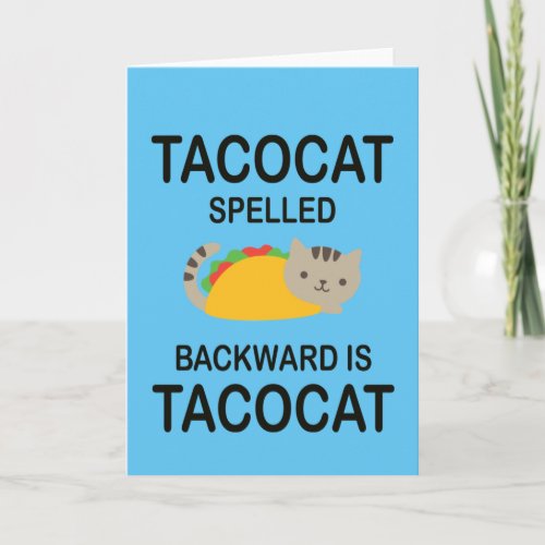 TACOCAT spelled backward is TACOCAT Card