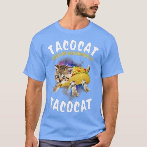 Tacocat Spelled Backward Is Tacocat  Cat And Taco  T_Shirt