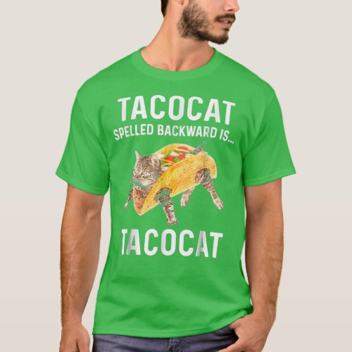 Tacocat Spelled Backward Is Tacocat Love Cat And T T_Shirt