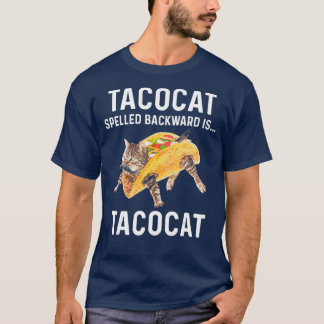 Tacocat Spelled Backward Is Tacocat Love Cat T-Shirt
