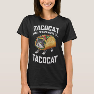 Tacocat Spelled Backward Is Tacocat Shirt Taco Cat