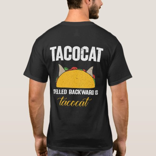 Tacocat Spelled Backward is Tacocat T_Shirt