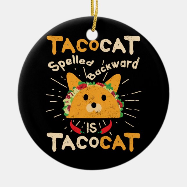 Tacocat Spelled Backwards Cinco de Mayo Cat Taco Ceramic Ornament (Front)