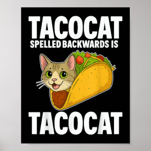 Tacocat Spelled Backwards Funny Cat Gifts Men Wome Poster