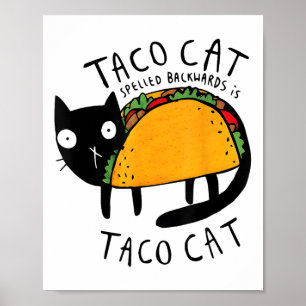 Tacocat Spelled Backwards Funny Taco Cat Cinco De Poster