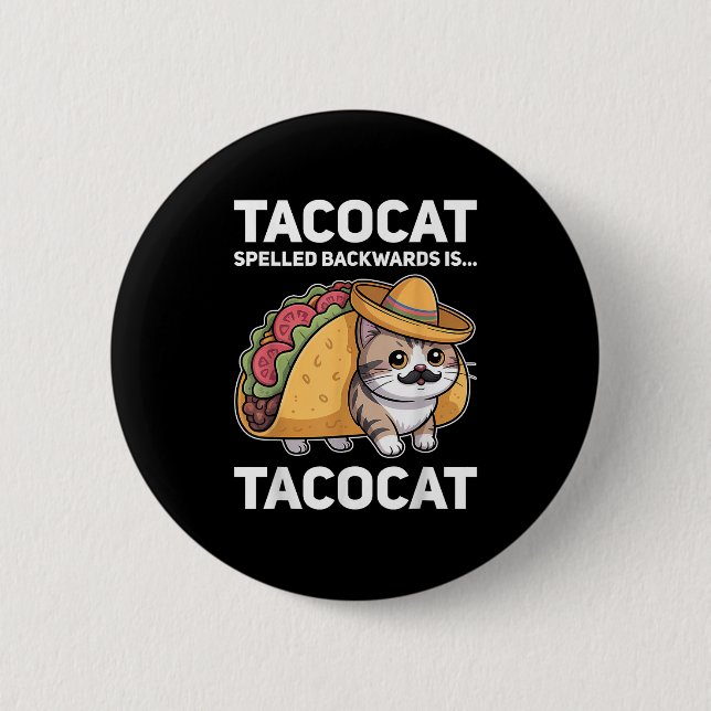 Tacocat Spelled Backwards Is Tacocat Cat And Taco  Button (Front)