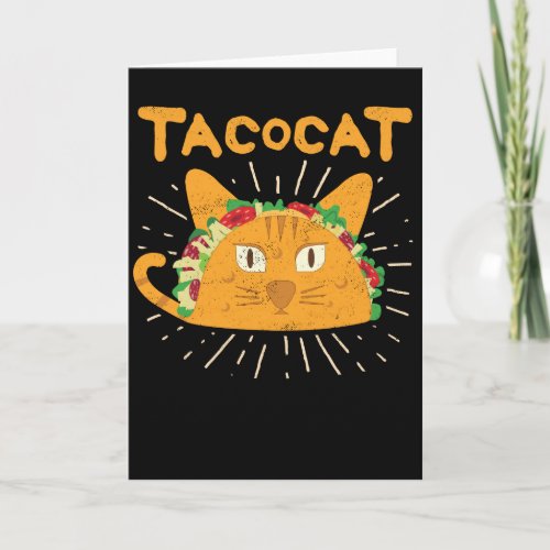 Tacocat Spelled Backwards is Tacocat Cat Taco Card