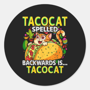 Tacocat spelled backwards taco cat cinco de mayo classic round sticker