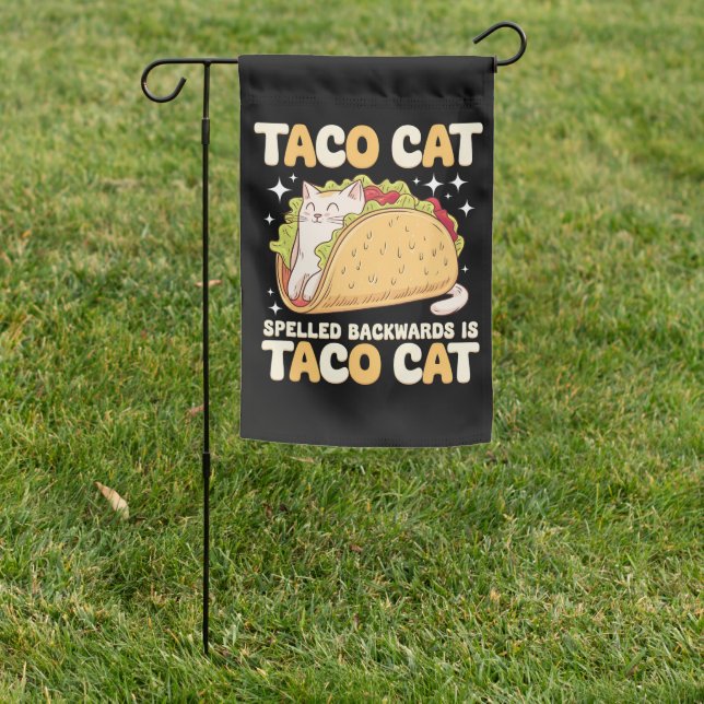 Tacocat Spelled Backwards Taco Cat Mexican Garden Flag (In SItu)