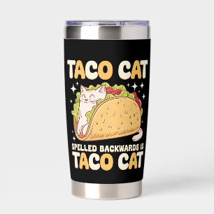 Tacocat Spelled Backwards Taco Cat Mexican Insulated Tumbler