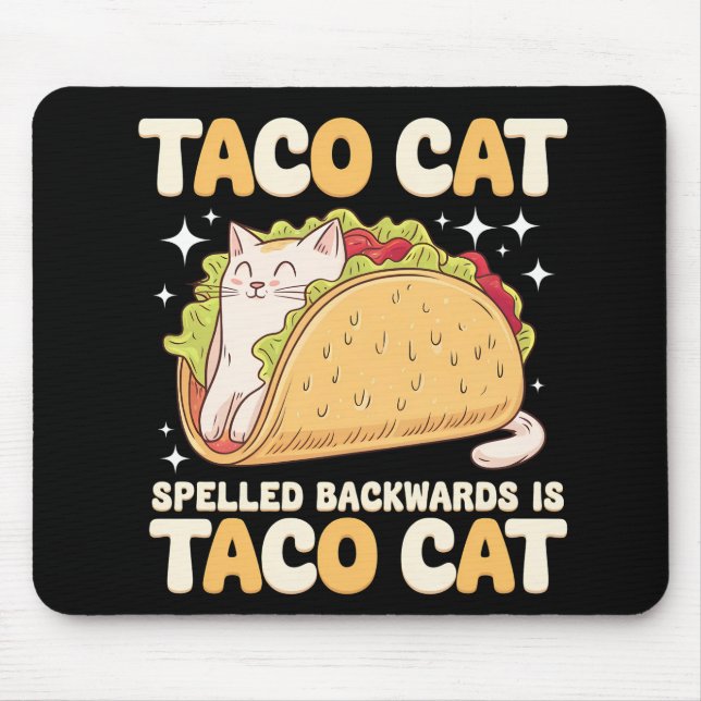 Tacocat Spelled Backwards Taco Cat Mexican Mouse Pad (Front)
