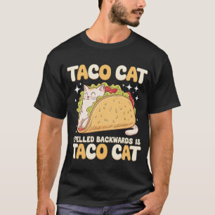 Tacocat Spelled Backwards Taco Cat Mexican T-Shirt