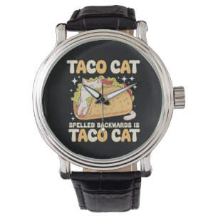 Tacocat Spelled Backwards Taco Cat Mexican Watch