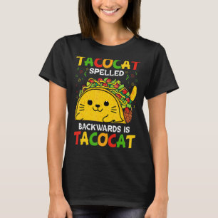Tacocat Spelled Backwards Taco Cinco De Mayo Mexic T-Shirt