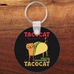 Tacocat Spelled Backwards Tacos Cats Cinco De Mayo Keychain<br><div class="desc">Tacocat Spelled Backwards Tacos and Cats Cinco De Mayo Cat</div>