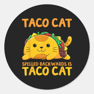 Tacocat Spelled Ckwards Shirt Taco Cat Cinco De Ma Classic Round Sticker