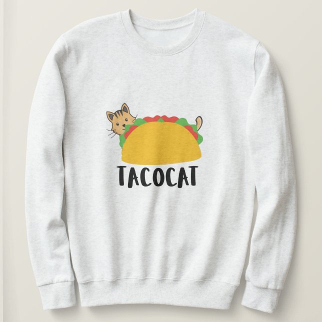 Tacocat Sweatshirt - Cute Cat Lover Hoodie (Design Front)