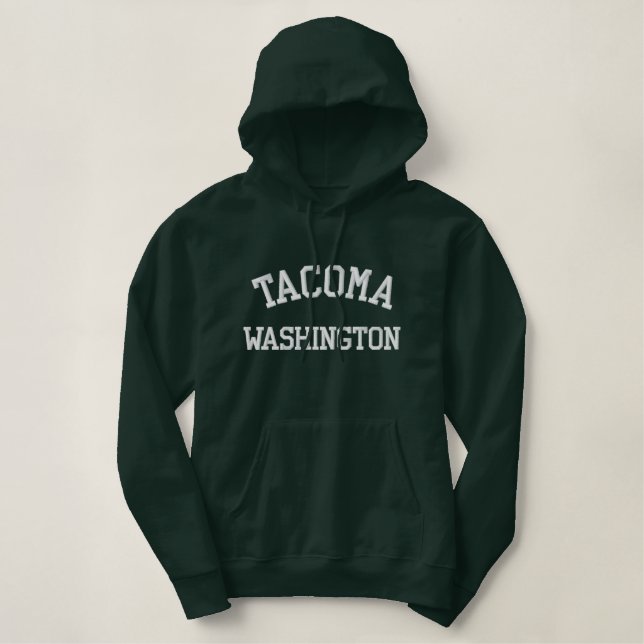 Tacoma, Washington Customized Embroidered Hoodie (Design Front)