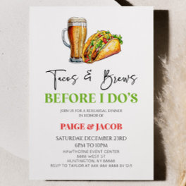 Tacos and Brews Before I Do's! Rehearsal Dinner Invitation