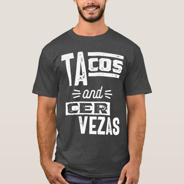 Tacos and Cervezas T-Shirt (Front)