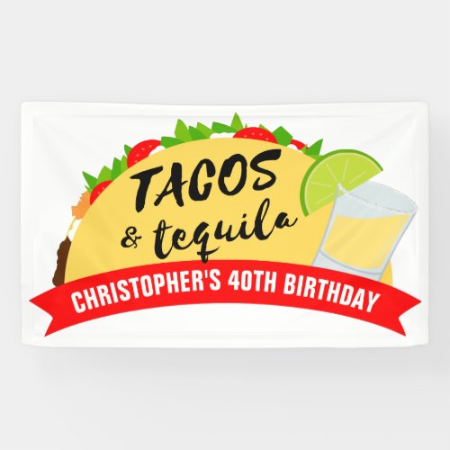 Tacos and Tequila Birthday Party Banner