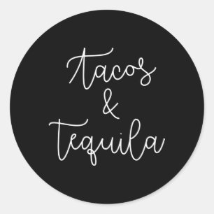 Tacos And Tequila Mexican Drinking Classic Round Sticker