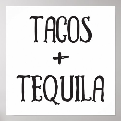 Tacos and Tequila Party Girl Poster