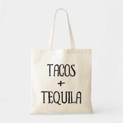 Tacos and Tequila Party Girl Tote Bag