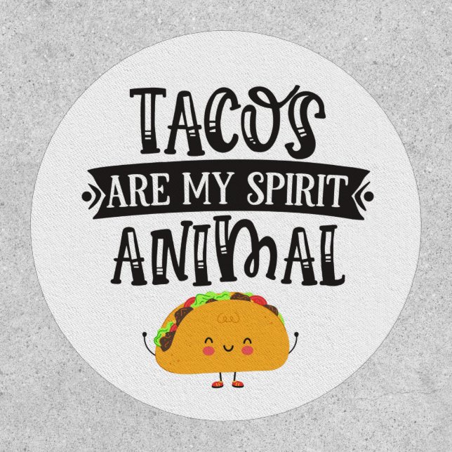 Tacos are my spirit animal fun humorous patch (Front)