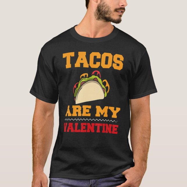 Tacos are my Valentine  Valentines Day Boys Kids M T-Shirt (Front)