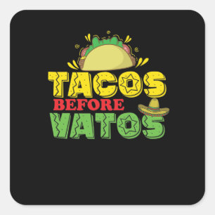 Tacos before Vatos Feiertag Mexiko USA Square Sticker