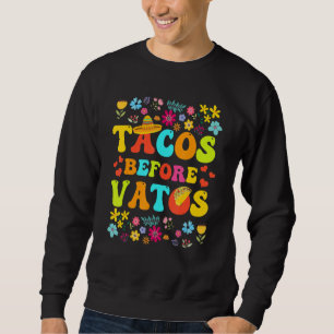 Tacos Before Vatos Funny Valentine's Day Taco Love Sweatshirt