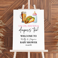 Tacos Brews Diapers Too! Baby Shower Welcome Sign