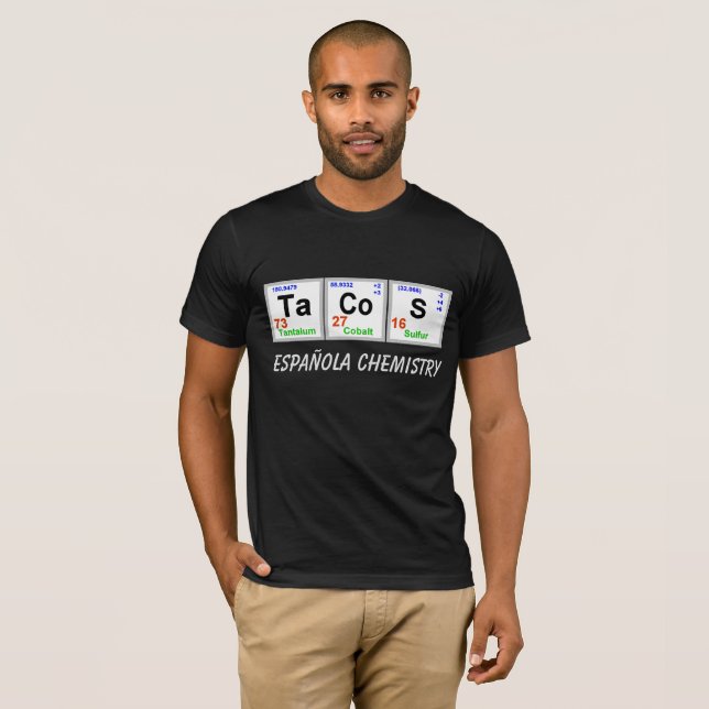 Tacos Chemical Element T-shirt (Front Full)