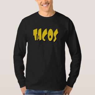 Tacos Corn Shell Letters T-Shirt